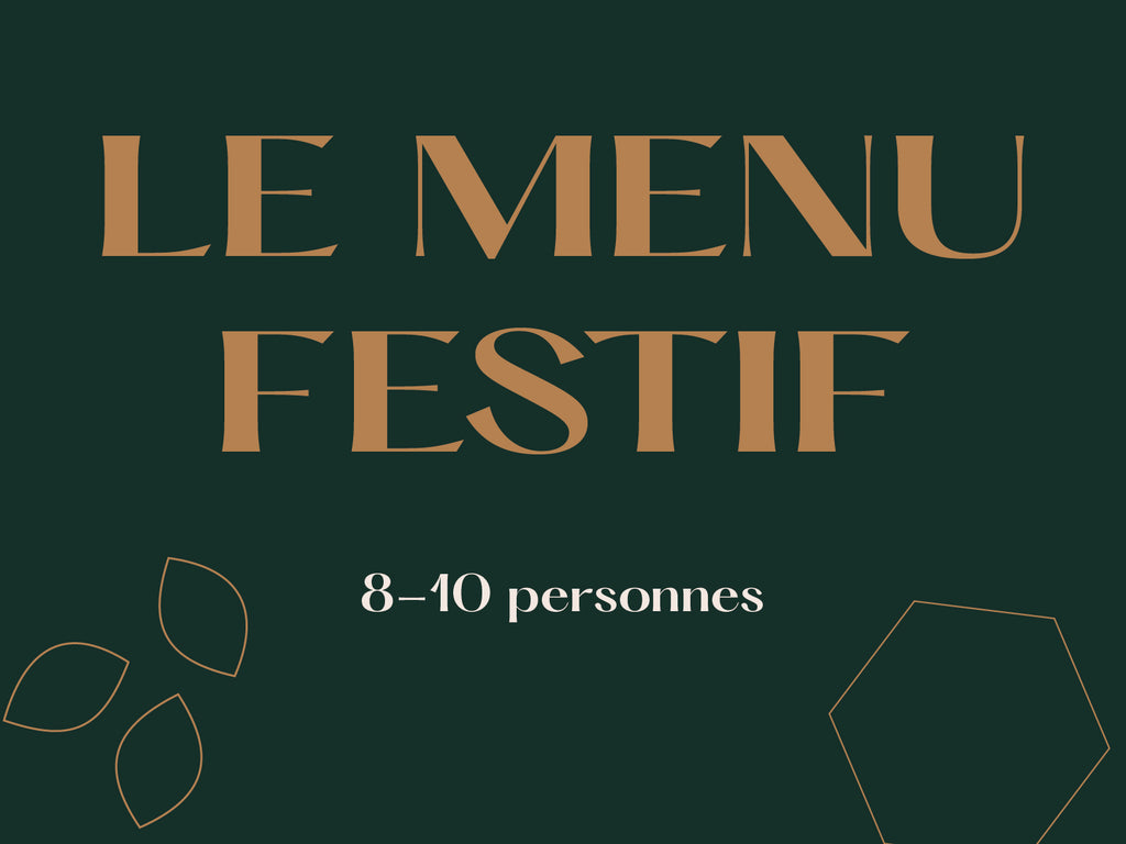 The Festive Menu, for 8-10 people